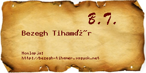 Bezegh Tihamér névjegykártya